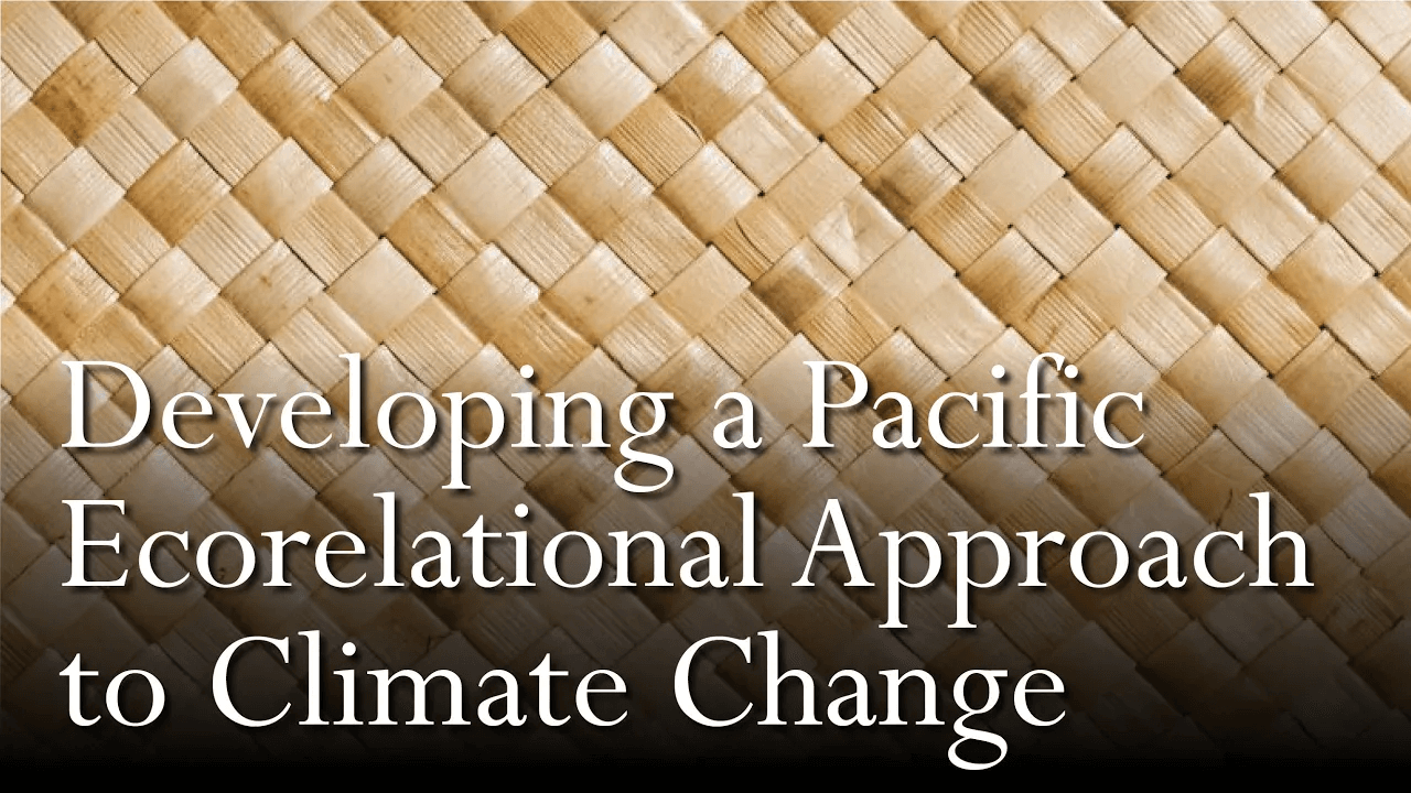 Developing a Pacific Ecorelational Approach to Climate Change│Upolu Luma Vaai
