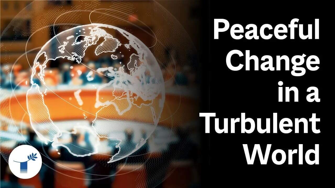 Peaceful change in a Turbulent World | T.V. Paul